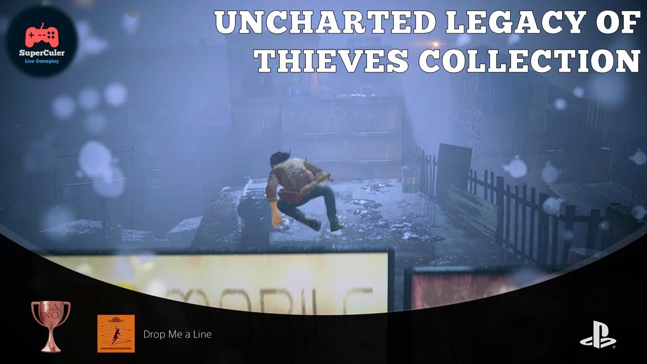 Drop me a Line Trophy | Uncharted The Lost Legacy