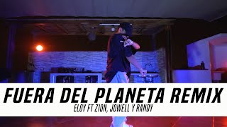 Fuera del Planeta Remix - Eloy ft Zion, Jowell y Randy || Coreografia de Jeremy Ramos