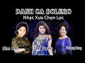 Capture de la vidéo Danh Ca Bolero - Phương Dung, Giao Linh, Sơn Tuyền | Chọn Lọc Nhạc Vàng Trữ Tình Bolero Xưa Hay Nhất