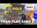 More gold than home depot and lowes sand  part 2 epic conclusion