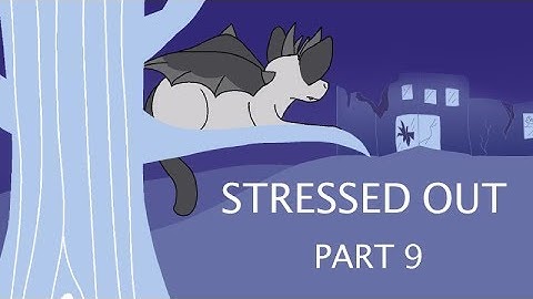 STRESSED OUT part 9 (Moonlight Mango)