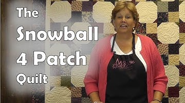 The Snowball 4 Patch Quilt