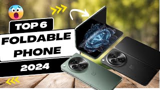 Best Foldable Phone 2024 - Top 6 Foldable Phone 2024