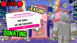 🔴LIVE PLS DONATE🔴donating all my robux to the chat!