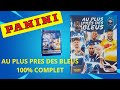 Panini au plus pres des bleus 100 complet  presentation