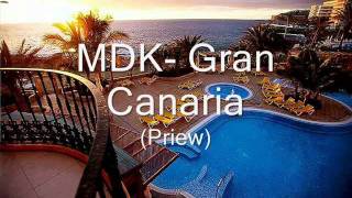MDK- Gran Canaria
