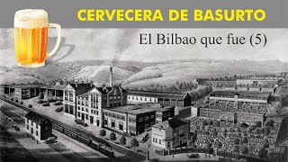 CERVECERA DE BASURTO. El Bilbao que fue (5). bilbao arquitectura 067