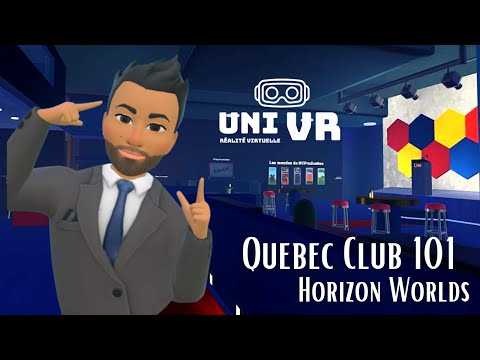 Horizon Worlds [FR] Quebec Club 101