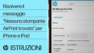 Configurazione della stampante HP (Apple AirPrint per iPhone, iPad)