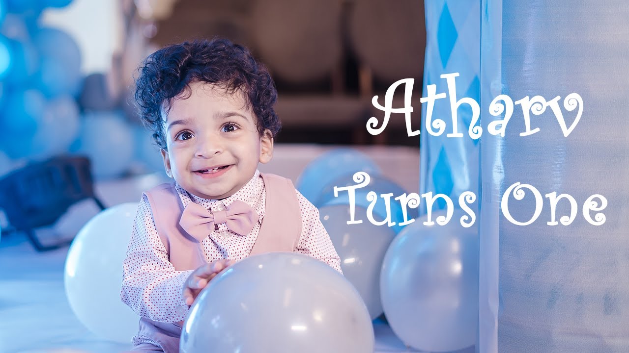 Atharv Turns One - YouTube