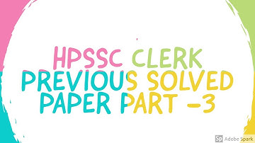 HPSSC CLERK PREVIOUS PAPER (POST CODE 449) PART 3