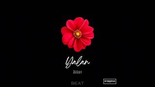 [FREE] Yalan - Bedo Type Beat (Prod.by ARRAY)