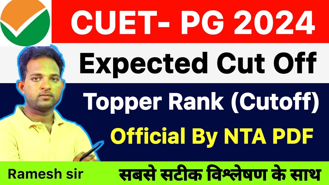 CUET PG Expected Cutoff 2024 | Subject Wise Cutoff | How to Get ...