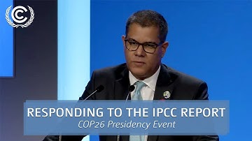 Responding to the IPCC report: Keeping 1.5C Alive | COP26 Presidency Event | UN Climate Change
