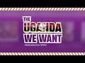 THE UG WE WANT