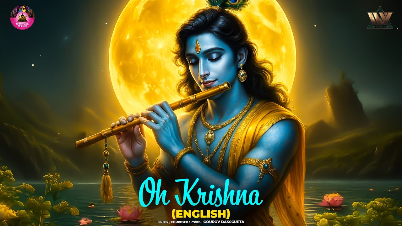 Oh Krishna (English Version) | Krishna Bhajan | Radha Krishna Bhakti Song | Bhakti Geet
