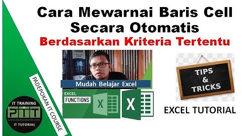 Cara Mewarnai Baris Cell Otomatis Berdasarkan Kriteria Tertentu | Conditional Formatting Excel