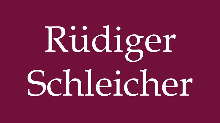 How to Pronounce ''Rüdiger Schleicher'' Correctly in German