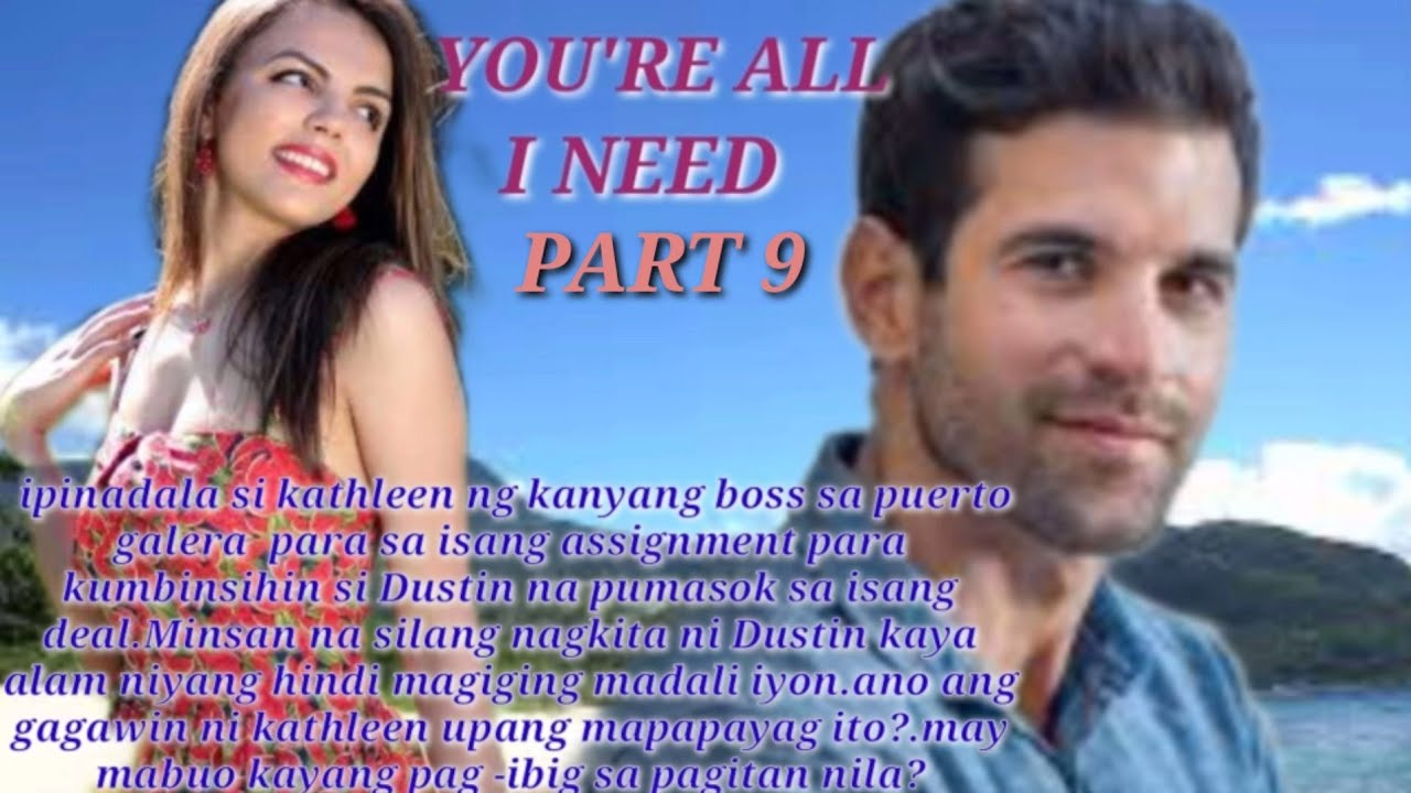 YOU'RE ALL I NEED | PART 9 |PHETOT TV | TAGALOG LOVE STORY - YouTube
