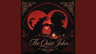 The Quiet Joker - Aira Yuki