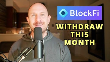 BlockFi WITHDRAW THIS MONTH | Interest Account & Loans