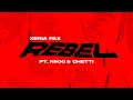 Xenia pax  rebel ft nikki era x chetti lyrics