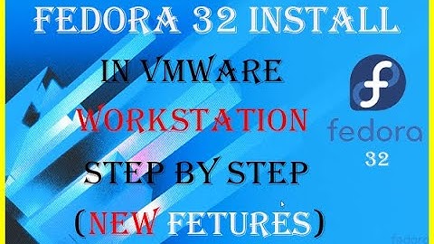 Fedora 32 in VMware workstation step by step || How to install Fedora 32 in VMware workstation 15
