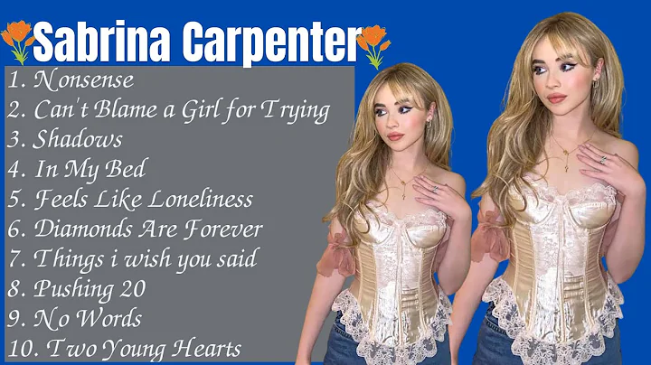 Sabrina Carpenter | Sabrina Carpenter Playlist ~ Playlist Top Hits 2024