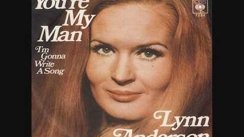 Lynn Anderson - You're My Man