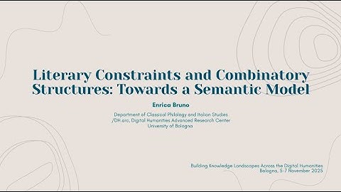 E. Bruno - Literary Constraints and Combinatory Structures: Towards a Semantic Model