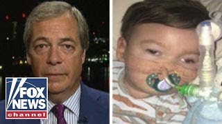 Nigel Farage talks Alfie Evans and Britain's medical system