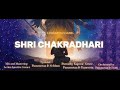 SHRI CHAKRADHARI OFFICIAL MUSIC VIDEO PASUMETAA Krishnajanmashtami Krishnabhajan