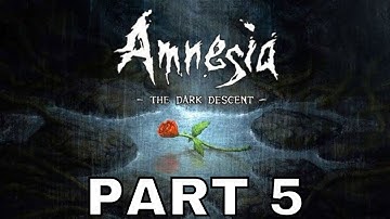 AMNESIA THE DARK DESCENT Gameplay Playthrough Part 5 - PRISON BLOCK