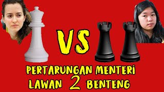 Sengit !!! Menteri Lawan 2 Benteng, Oleh Grandmaster Wanita