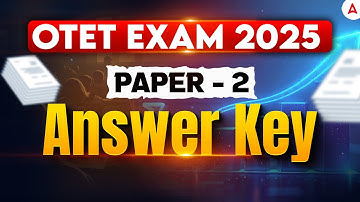 OTET Answer Key 2025 Paper 2 | OTET Question Paper 2025 | OTET Exam Analysis 2025