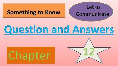 Question Answer of Chapter 12 Let us Communicate Social Science Class 4 DAV SCHOOL we and our world