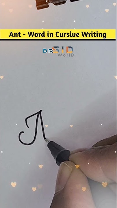Ant - Word in cursive writing | How to write Cursive writing |A to Z ...