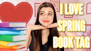 I Love Spring Book Tag (lol seasons are fake in the bay area)
