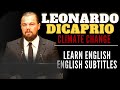 learn english through speech with subtitles | LEONARDO DICAPRIO | WooEnglish Speech