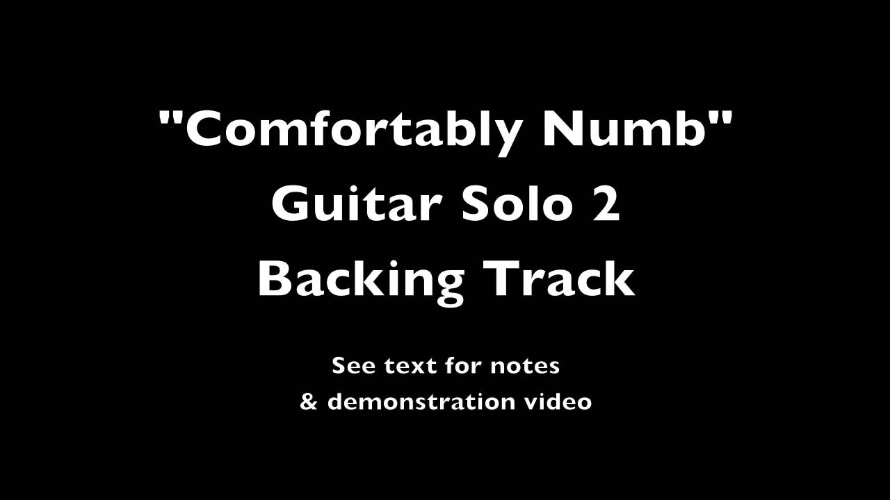 Comfortably Numb Solo 2 Backing Track No Shortcuts Guitar Chords
