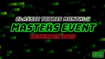 MASTERS DECEMBER 2025 | VIOLET CRABR ALEJO | BLUE R1R2 | CLASSIC TETRIS MONTHLY
