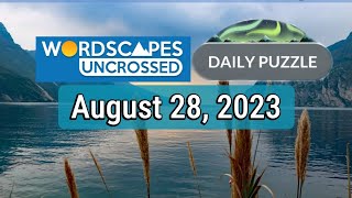 Wordscapes Uncrossed Daily Puzzle August 28, 2023 | Answers | Solution