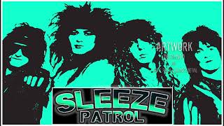 Sleeze Patrol  - 03 -  Dont Turn Away (Demo)