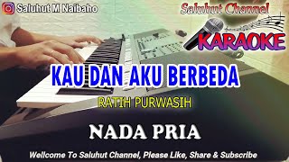 KAU DAN AKU BERBEDA ll KARAOKE ll RATIH PURWASIH ll NADA PRIA D=DO