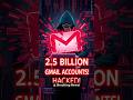 2,5 Billion Gmail Accounts Hacked! 😱 Major Google Data Breach