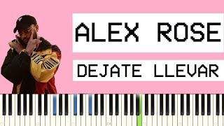 Alex Rose - Dejate Llevar (Piano Tutorial) chords