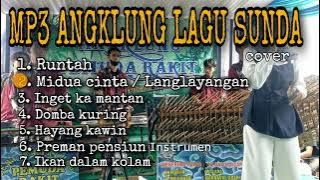 MP3 ANGKLUNG SUNDA Lagu Viral Runtah, Langlayangan dll (cover)