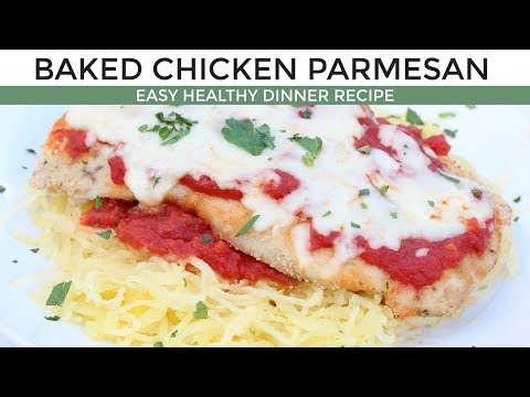 How To Make Baked Chicken Parmesan | Easy + Healthy