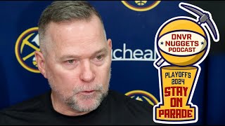 Michael Malone Conference After Denver Nuggets Practice After Game 2 Loss