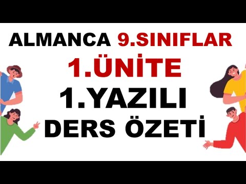 9.sınıf 1.Almanca Yazılı Çalışma Ders Özeti 1.Bölüm